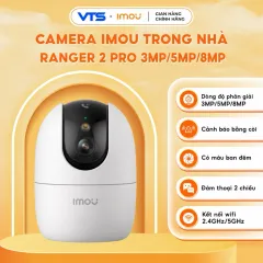 Camera Wifi IMOU RANGER 2 PRO A32P 3MP/A52P 5MP/A82P 8MP, Hổ Trợ Wifi 6, Xoay 360 Độ, Có Nút Gọi 3