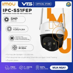 Camera Wifi IMOU CRUISER SE+ S31FEP 3MP/S51FEP 5MP Xoay 360 Độ, Đàm Thoại 2 Chiều, Full Color 7