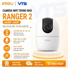 Camera Wifi IMOU Ranger 2 A32EP/A52P, Ranger 2 Pro A32P/A52P/A82P Pro/K2MP Xoay 360 độ, Đàm Thoại 2