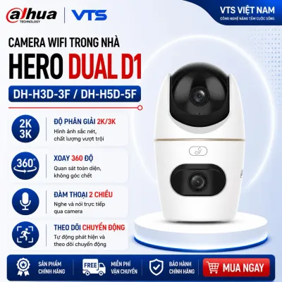 Camera Wifi DAHUA 2 Mắt HERO DUAL D1 DH-H3D-3F 6MP/ DH-H5D-5F 10MP Xoay 360, Đàm Thoại 2 Chiều, Theo Dõi Chuyển Động