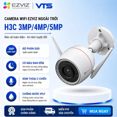 Camera IP Wifi EZVIZ H3C 3K 5MP, H3C 4MP 2K+, H3C 3MP 2K, Full Color, Đàm Thoại 2 Chiều, H.265, Chuẩn IP67- VTS Smart