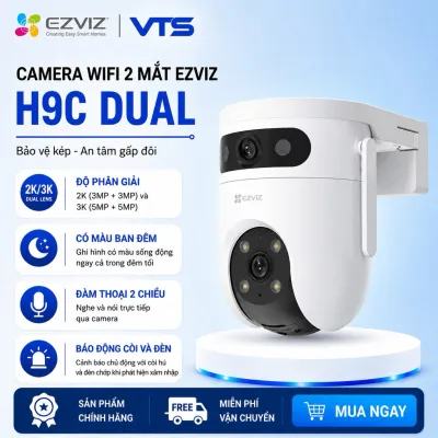 Camera Wifi 2 Mắt EZVIZ H9C 2K 6MP/H9C 3K 10MP/H90 Dual, Xoay 360 Độ, Đàm Thoại 2 Chiều, Full Color