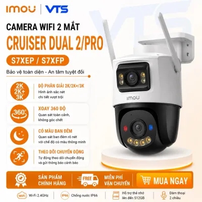 Camera Wifi IMOU 2 Mắt Cruiser Dual 2 S7XEP 10MP, S7XFP Pro 8MP, S7XP 6MP/10MP Ngoài Trời, Có Màu Ban Đêm, Xoay 360 Độ