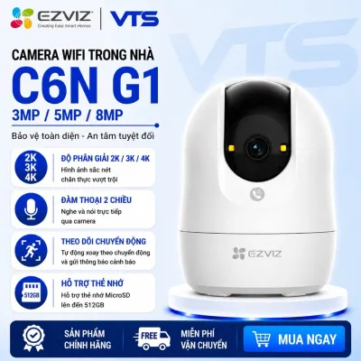 Camera Wifi EZVIZ C6N G1 4K 8MP/C6N G1 3MP/5MP/H6C G1 - Xoay 360 Độ, Đàm Thoại 2 Chiều, Theo Dõi