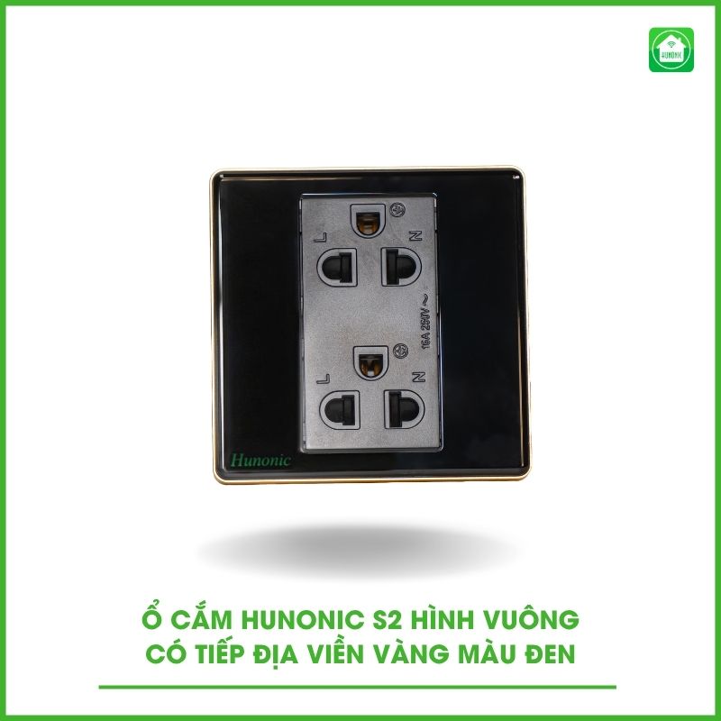 Ổ Cắm Hunonic S2 Có Tiếp Địa Viền Vàng Hình Vuông 3
