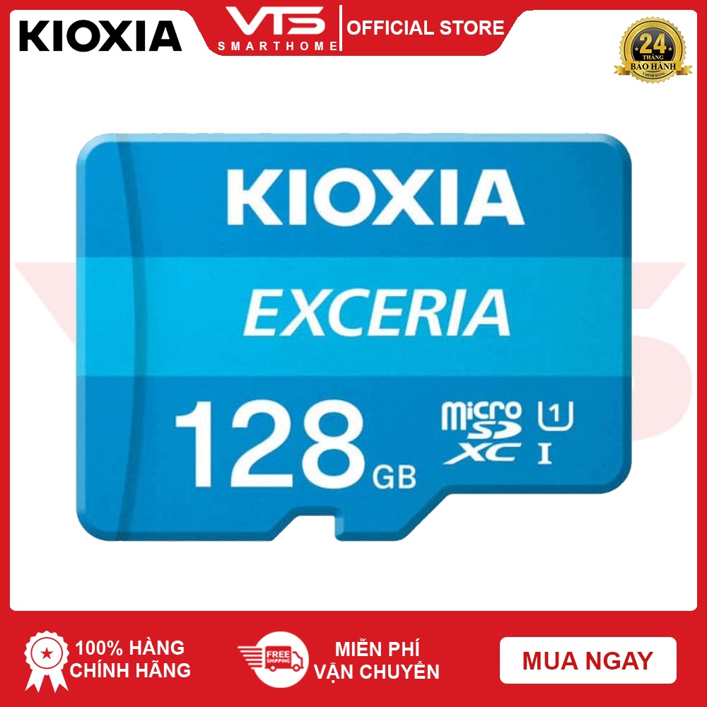 Thẻ nhớ Micro SD KIOXIA 128GB,64GB, 32GB Exceria, Hàng Chính Hãng- VTS SmartHome 2