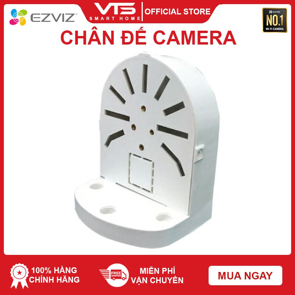 Chân Đế Chuyên Dụng Cho Camera Wifi EZVIZ, IMOU, DAHUA, HIKVISION, KBVISION - Chân đế C6N, A32EP, Ranger 2 6