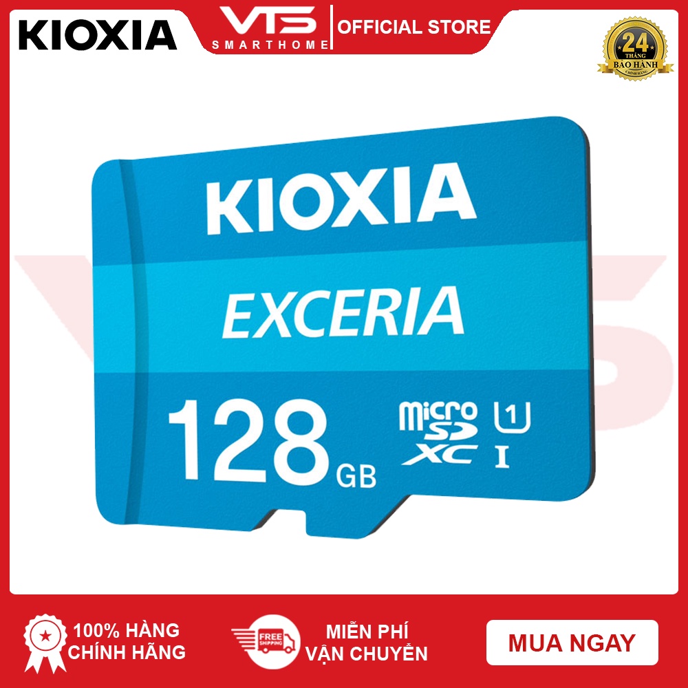 Thẻ nhớ Micro SD KIOXIA 128GB,64GB, 32GB Exceria, Hàng Chính Hãng- VTS SmartHome 3